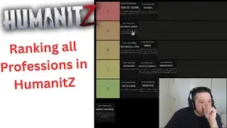 HumanitZ Professions Tier List Review &ndash; Ranking the Ultimate Zombie Survival Roles.