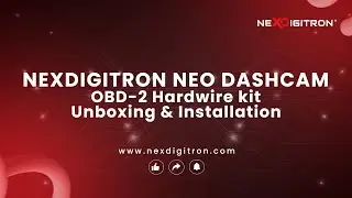 NEXDIGITRON OBD-2 Parking Kit for NEO DashCam - Unboxing & Installation
