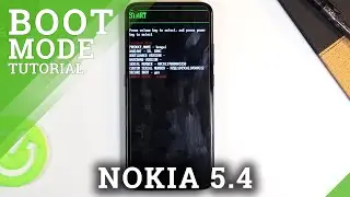 Boot Mode in NOKIA 5.4 &ndash; How to Use Boot Mode Features