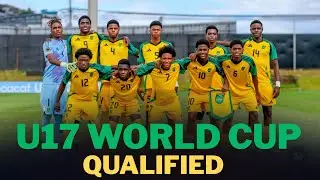 REGGAE BOYZ U17 QUALIFY FOR THE WORLD CUP! 