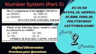 Digital Electronics: Number sysyem | PART-3 | RRB, ISRO, RVUNL,MPPGCL, Polytechnic lecturer,JE | PYQ