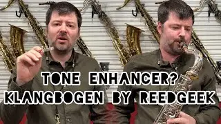 Усилитель тона для саксофона? Что он делает? &mdash; Klangbogen от Reed Geek