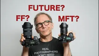 Future of Panasonic &ndash;Full Frame or Micro Four Thirds?