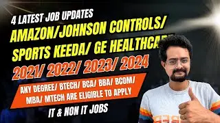 🔥4 Latest Job Updates : Amazon, GE Healthcare, Johnson Controls & Sports Keeda are Hiring Freshers