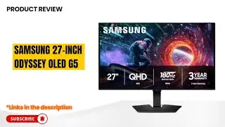Обзор Samsung Odyssey OLED G5 (G50SF) &ndash; игровой монитор QD-OLED с частотой обновления 180 Гц и вр...
