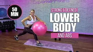 50 Min Lower Body & Core Workout | Dumbbells + Stability Ball