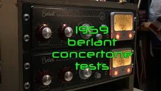 1959 Berlant Concertone Tube Preamps - Line In/Out Tests
