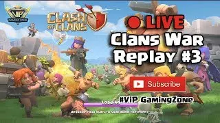 🔴 Live Replay Clash of Clans War Attacks #3 | Clash of Clans Live Stream
