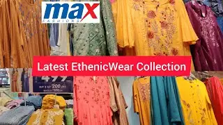 Max Fashion Latest EthenicWear Collection |Max Store Tour |Max Festive Dresses | The Indian Explorer