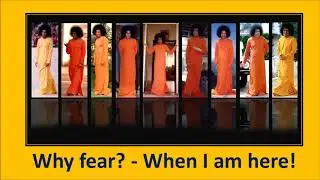 Why fear? - When I am here! - Sri Sathya Sai Value Song 23