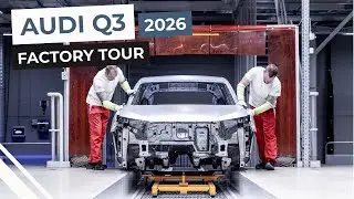 AUDI Q3 2026 Production Plant | How the New 2026 Audi Q3 Is Born in Győr ,Hungary | FACTORY TOUR