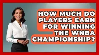 How Much Do Players Earn for Winning the WNBA Championship? | Womens Hoops Hub News