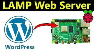 Raspberry Pi 4 LAMP Web Server With WordPress