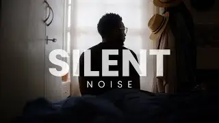 Silent Noise | 2 minute Short Film