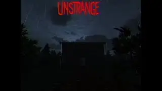 Unstrange (Horror Game) | Gameplay
