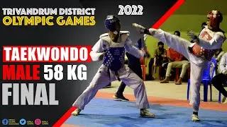 TAEKWONDO MALE 58 KG FINAL | 1st Trivandrum District Olympic Games 2022| Kerala Olympic