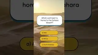 Which continent is home to the Sahara Desert?#quiztime #trivia