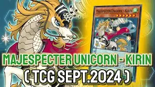 Majespecter Unicorn - Kirin Unlimited !! 👍 YGOPRO - Majespecter Sep.2024 | Banlist TCG SEPT.2024
