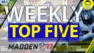 Madden 17 Weekly Five - 97 OVR Kam Motivators, Campus Heros, and more - 