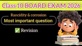 Corrosion & Rancidity| Class 10 | Board exam| Chemical reaction and equation 