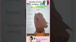 Become An Italian Time Expression Expert In Just 24 Hours With These Top 5 Adverbs!