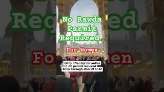 NO RAWDA PERMIT REQUIRED FOR WOMEN #rawdah #permits #madina #madinahalmunawwarah #shorts #instagram