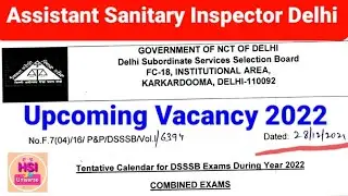 #dsssb Assistant Sanitary Inspector Vacancy Recruitment 2022 Cobined exam NCT Delhi Government