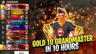 Road To Grandmaster Season 24 | Grandmaster In 10 Hour | Gold To Grandmaster