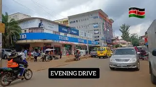 A BEAUTIFUL AND RELAXING DRIVE THROUGH THE STREETS OF KISII  KENYA 🇰🇪