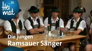 Die jungen Ramsauer Sänger: Koa lustigers Leben mein Oad | Zsammg'spuit | BR Heimat