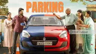 PARKING (Full Movie) Hindi Dubbed | Best South Indian Tamil Hindi Movie