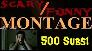 SCARY/FUNNY MONTAGE (500 Subs) - Naethix - Outlast, Garry's Mod, Slender [HD]