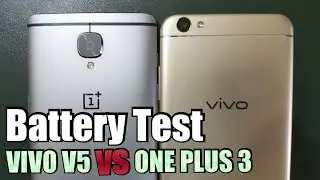 Vivo V5 vs One Plus 3 Battery Comparison Test | True Test