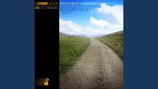 Wondrous Journey, Pt. 1