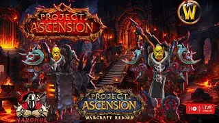 Project Ascension - Ascended Molten Core Prot Warrior POV