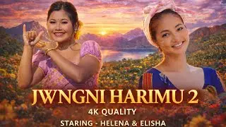 JWNGNI HARIMU 2 ll New Bodo Song ll Helena & Elisha  Presented By @atulaivisual 