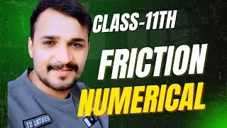 Class 11 Physics |numerical of friction