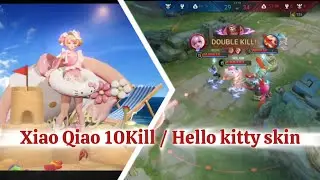 Xiao Qiao 10Kill / Hello Kitty skin - 5XX_GM #5XX_GM #hok #honorofking #xiaoqiao #xiaoqiao_hok
