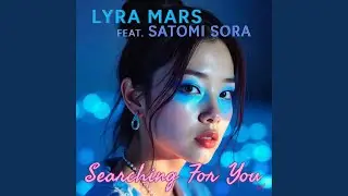 Searching For You