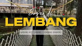 Sore di Lembang | Warung Kopi Gunung, Bandung (Part 4) &ndash; Jaul Road Story