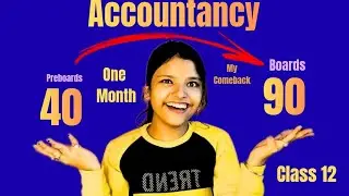 How I Scored 90 in Accounts After Getting 47 in Pre-Boards (In 30 days) | #class12 #cbse  #youtube 