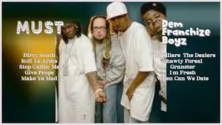 Dem Franchize Boyz-Year's music sensation-Premier Songs Mix-Cutting-edge