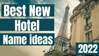 New Hotel Name Ideas & Suggestions 2022 | Latest indian Hotel Name Ideas #hotel #nameideas #2022new