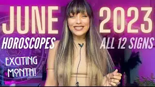 June 2023 Horoscopes For Your RISING SIGN 🎆 A WHOLE VIBE!
