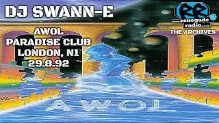 🦢 DJ Swan-E | AWOL London | 29 August 1992 | BREAKBEAT RAVE JUNGLE DRUM & BASS TECHNO