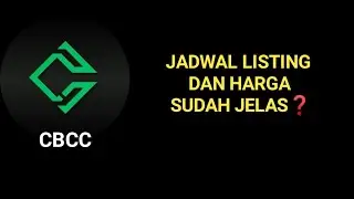 INFO UPDATE CBCC EXCHANGE ‼️ JADWAL LISTING DAN HARGA SUDAH JELAS