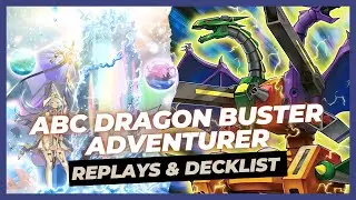 ABC Dragon Buster Adventurer | Replays & Decklist