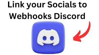 How to Link your Socials to Webhooks Discord