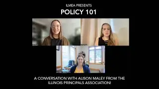 Policy 101: Policy Advocacy with Alison Maley from the Illinois Principals Association