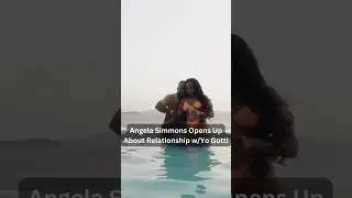Angela Simmons Finally Opens Up About Relationship w/ Yo Gotti 💞 #shorts